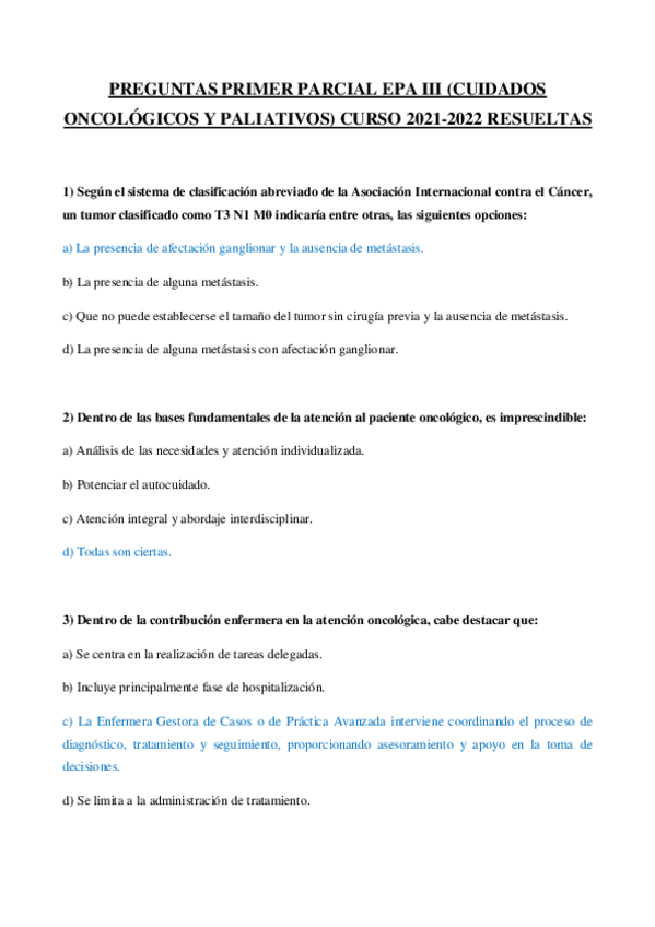 Miniatura del documento PREGUNTAS-PRIMER-PARCIAL-EPA-III-CUIDADOS-ONCOLOGICOS-Y-PALIATIVOS-CURSO-2021-2022-RESUELTAS-1.pdf