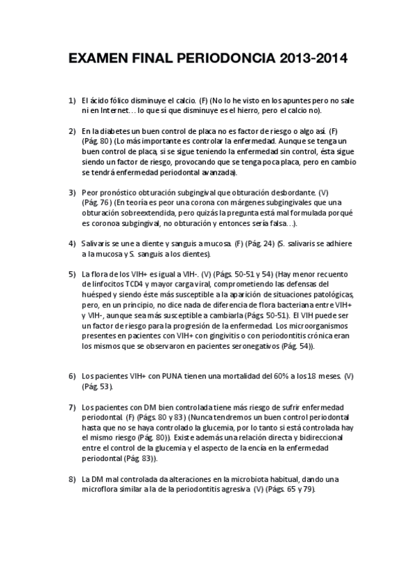 Miniatura del documento Examen-Periodoncia-2014-respostes-segons-Apunts-Periodoncia.pdf