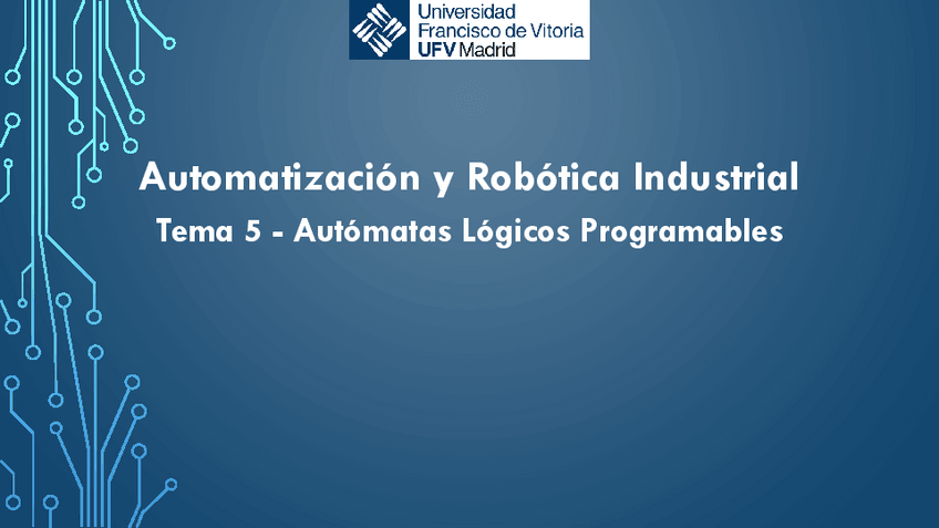 Miniatura del documento Tema-5-Automatas-Logicos-Programables-presentacion.pdf