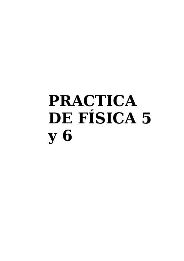 Miniatura del documento PRACTICA DE FISICAasDF.docx