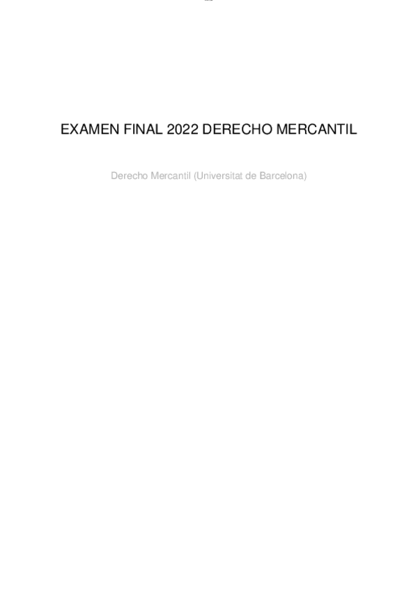 Miniatura del documento examen-final-2022-derecho-mercantil-preguntas-de-examen.pdf