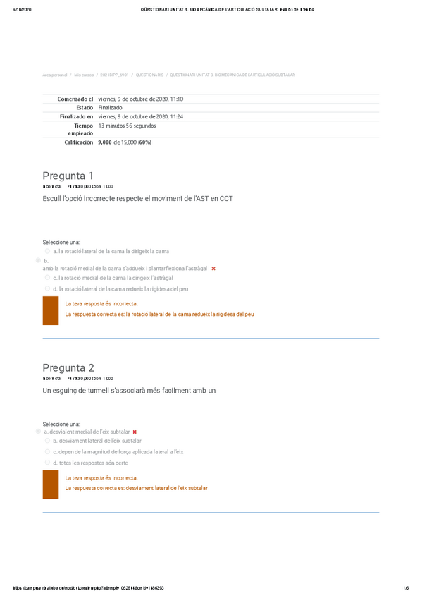 Miniatura del documento QUESTIONARI-UNITAT-3.-BIOMECANICA-DE-LARTICULACIO-SUBTALAR-revision-de-intentos.pdf