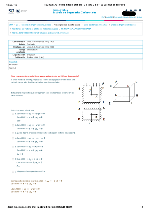 Miniatura del documento TEORIA-ELASTICIDAD-Primera-Evaluacion-Ordinaria-GIE070222-Revision-del-intento.pdf