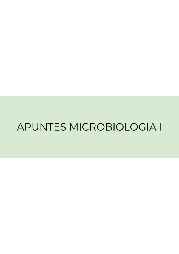 Miniatura del documento Apuntes-Microbiologia-I-Parte-I-1.pdf