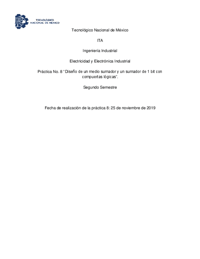 Miniatura del documento Practica-8-DISENO-DE-UN-MEDIO-SUMADOR-Y-UN-SUMADOR-DE-1-BIT-CON-COMPUERTAS-LOGICAS.pdf