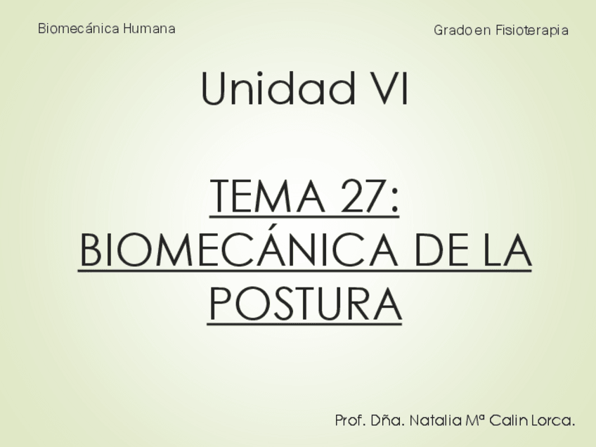 Miniatura del documento Unidad-6-Tema-27-Biomecanica-de-la-postura.pdf