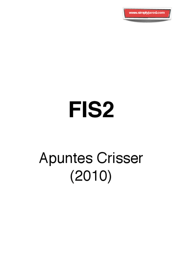 Miniatura del documento FIS2- Apuntes crisser.pdf