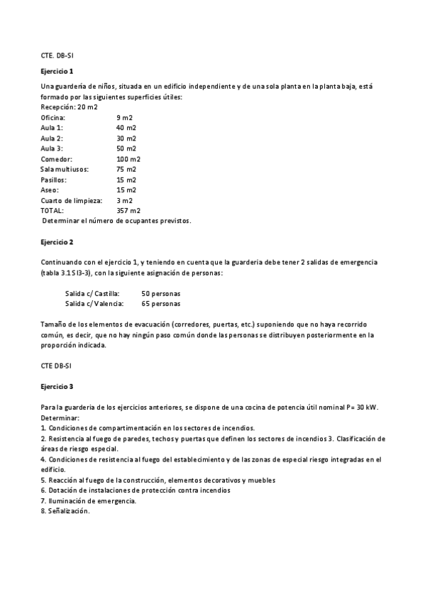 Miniatura del documento EnunciadoExercicios5-INCENDIOSGuarderiaCTEDB-SI.pdf