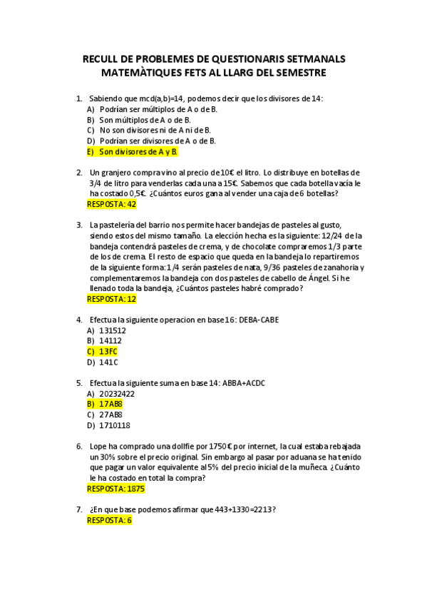 Miniatura del documento RECULL-DE-PROBLEMES-DE-QUESTIONARIS-SETMANALS-MATEMATIQUES-FETS-AL-LLARG-DEL-SEMESTRE.pdf