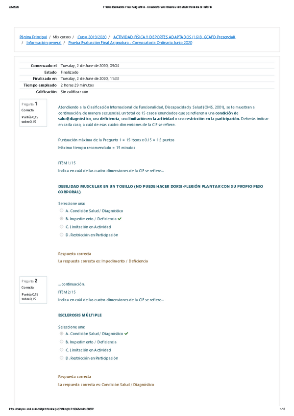 Miniatura del documento Prueba-Evaluacion-Final-Asignatura-Convocatoria-Ordinaria-Junio-2020-Revision-del-intento.pdf