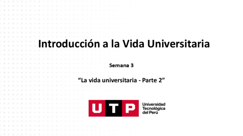 Miniatura del documento Sesion-3-IVU--La-vida-universitaria-Parte-II.pdf