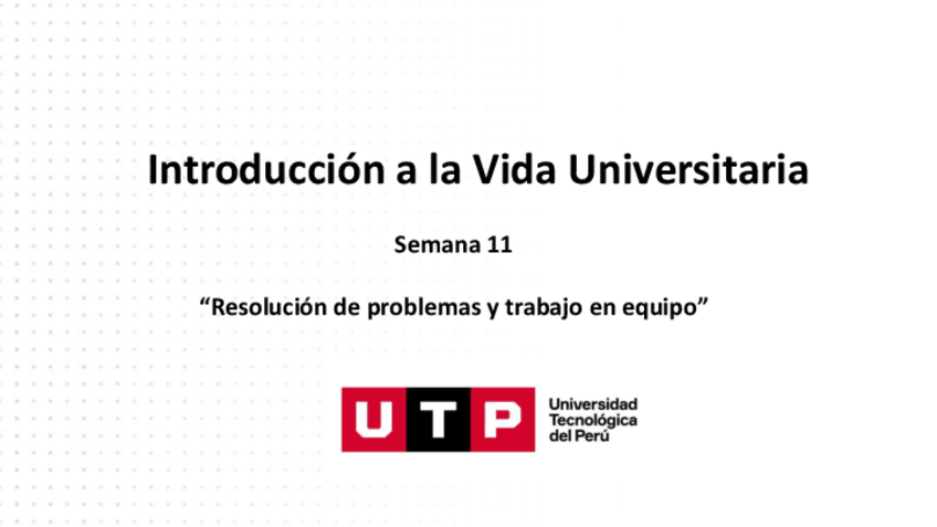 Miniatura del documento Sesion-11-IVU--Resolucion-de-problemas-y-trabajo-en-equipo.pdf