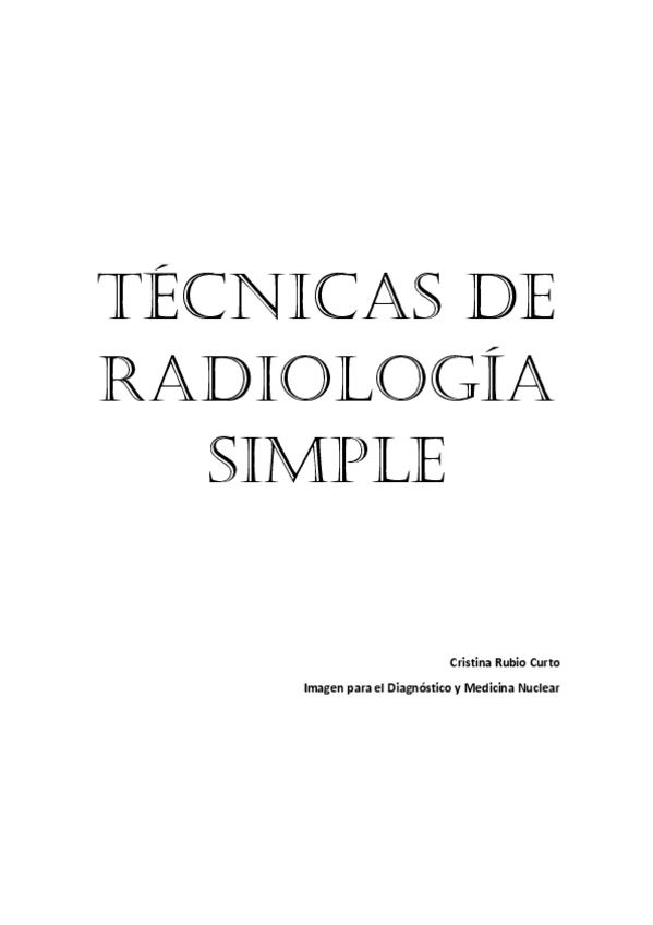 Miniatura del documento apuntes.-TECNICAS-DE-RADIOLOGIA-SIMPLE.pdf