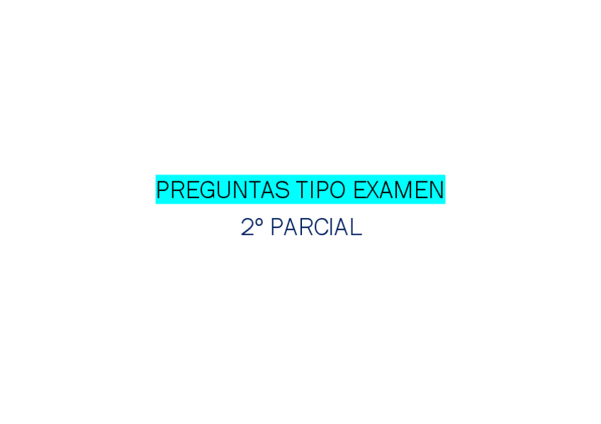 Miniatura del documento PREGUNTAS EXAMEN resueltas.pdf