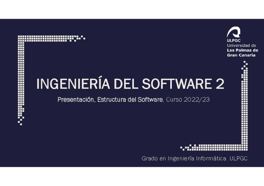 Miniatura del documento IS2Presentaciony-EstructuradelSoftwarev202223.pdf