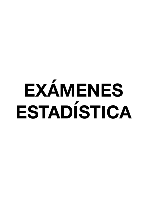 Miniatura del documento examenes-estadistica.pdf