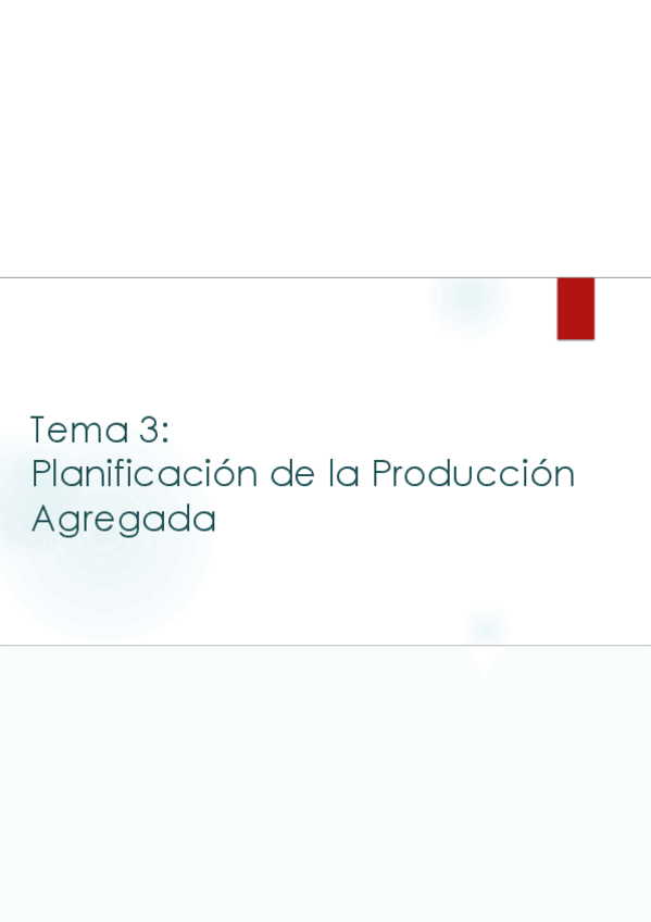 Miniatura del documento Tema 3 Planificación Agregada con anotaciones.pdf