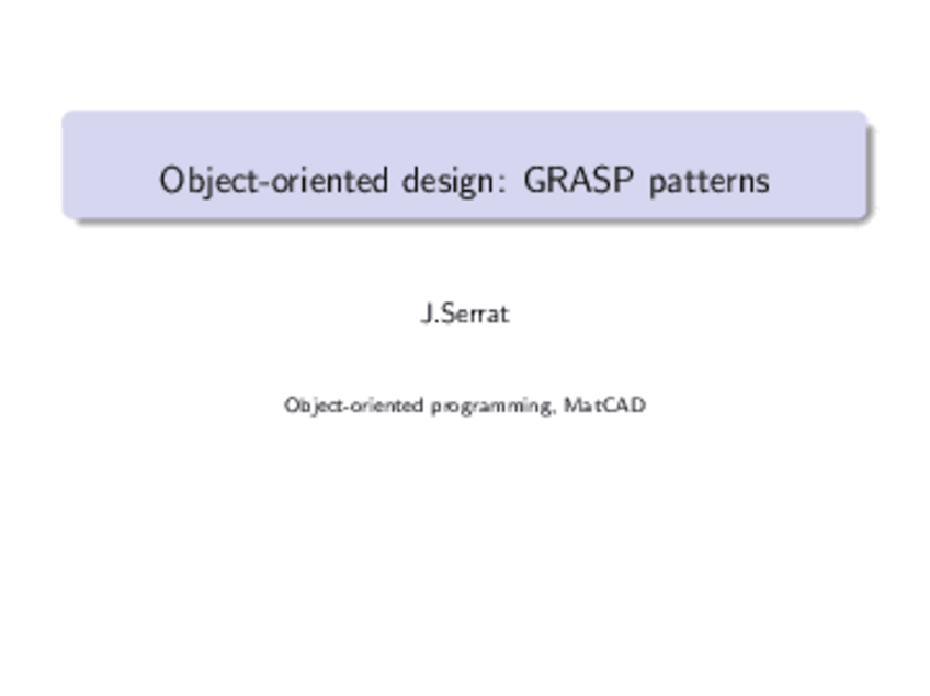 Miniatura del documento ProgramacioOrientadaObjectesGRASPPatterns.pdf