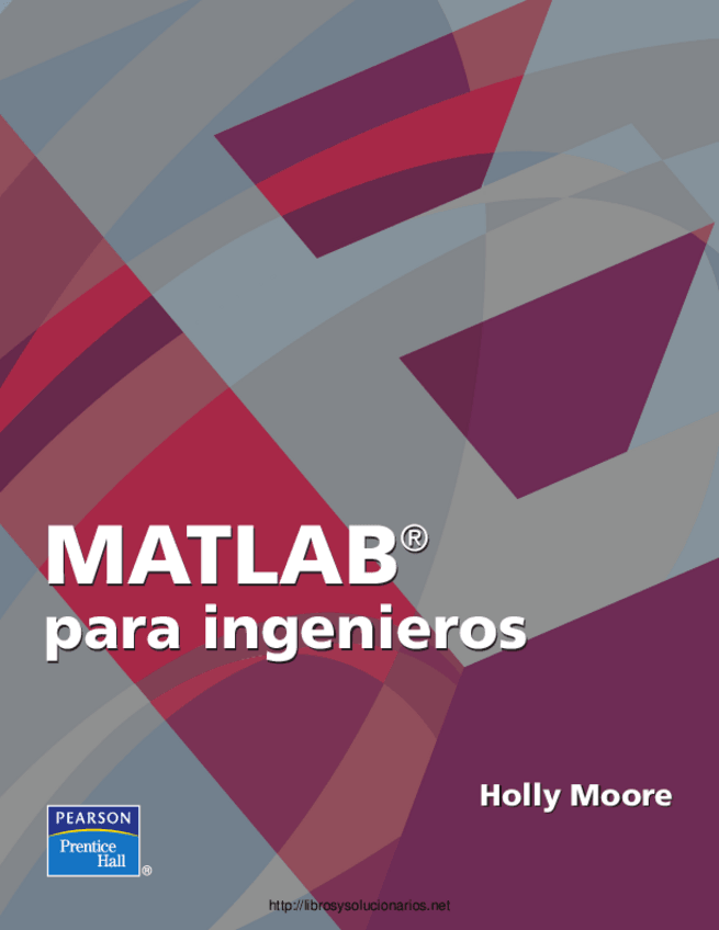 Miniatura del documento Matlab Para Ingenieros  1ra Edicion  Holly Moore.pdf