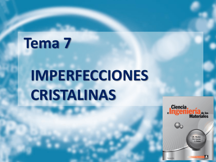 Miniatura del documento Tema 7 Imperfecciones cristalinas PTM.pdf