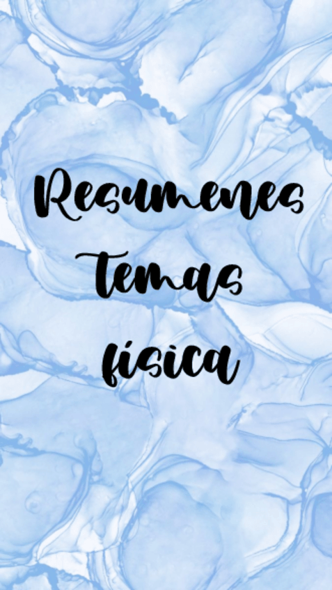 Miniatura del documento Resumenes-temas-fisica.pdf