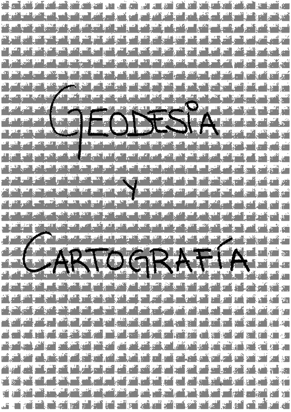 Miniatura del documento Apuntes geodesia y cartografia (2).PDF