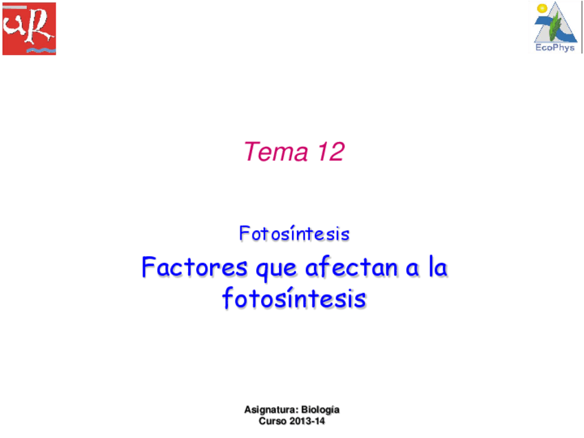 Miniatura del documento Tema 12.Fotosíntesis 2.Factores.pdf