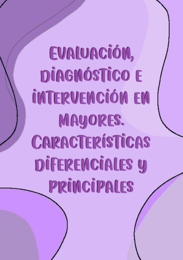 Miniatura del documento Evaluacion-diagnostico-e-intervencion-en-mayores.-Caracteristicas-diferenciales-y-principales.pdf