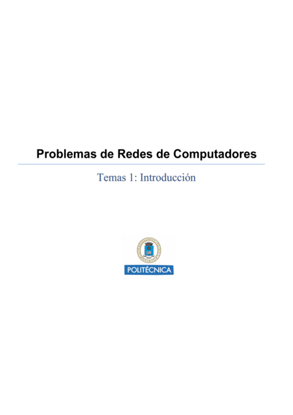 Miniatura del documento ProblemasEjerciciosTema1Introduccionalasredesdecomputadores.pdf