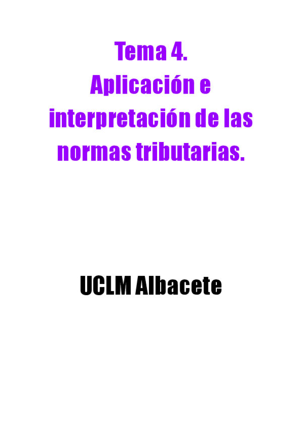 Miniatura del documento Tema-4.-Aplicacion-e-interpretacion-de-las-normas-tributarias..pdf