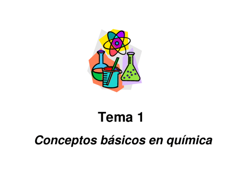 Miniatura del documento Diapositivas-del-Tema-1-Conceptos-Basicos-en-Quimica.pdf