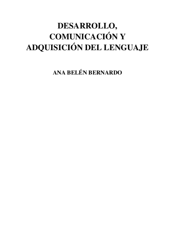 Miniatura del documento Teoria-Desarrollo-Comunicacion-y-Adquisicion-del-Lenguaje-Parte-Ana-Belen-Bernardo.pdf