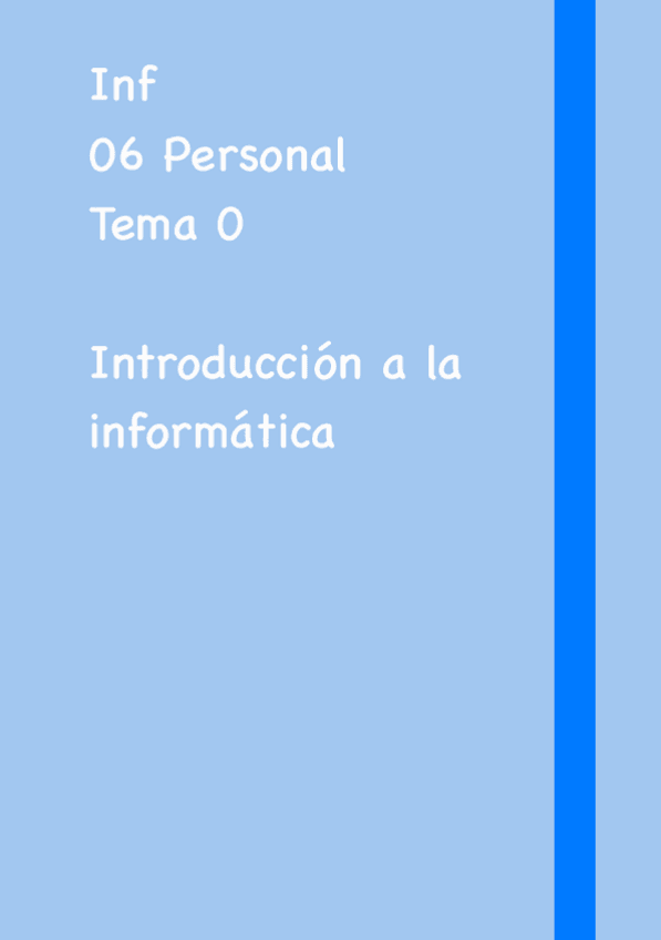 Miniatura del documento Inf-Tema-0-Introduccion-a-la-informatica.pdf