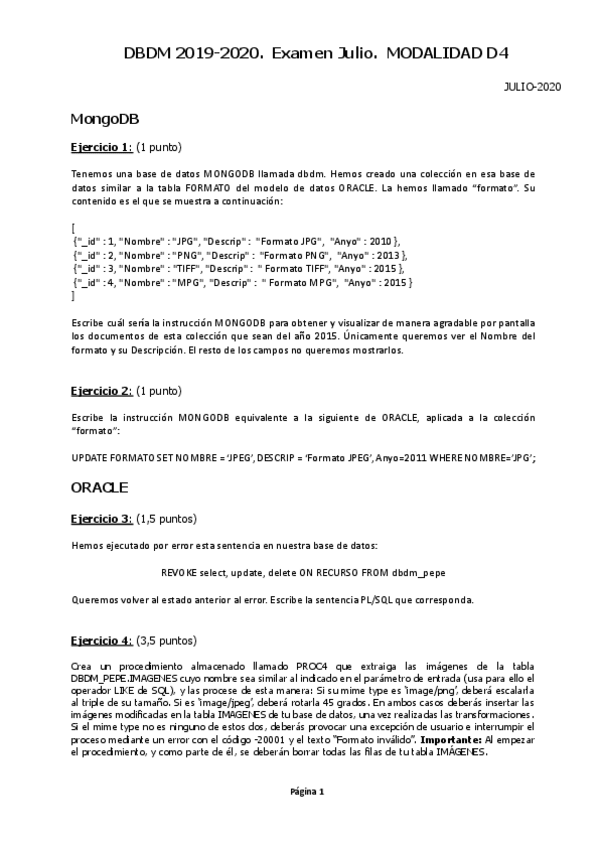 Miniatura del documento DBDM20192020ExamenJulioMODALIDADD.pdf