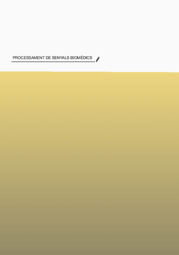 Miniatura del documento APUNTS-PROCESSAMENT-DE-SENYALS-BIOMEDICS.pdf