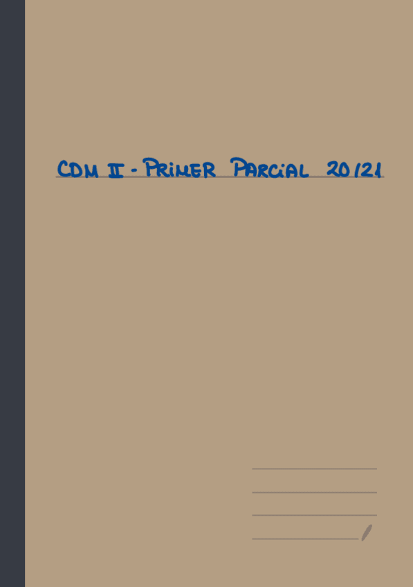 Miniatura del documento CDM-II-1er-Parcial-2021.pdf