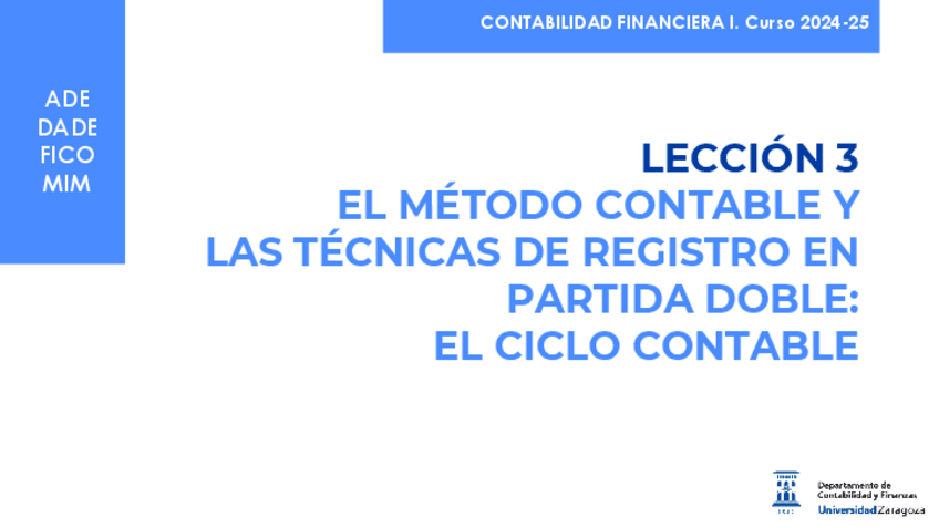 Miniatura del documento Tema-3-El-metodo-contable-y-las-tecnicas-de-registro-en-partida-doble-del-ciclo-contable-24-25.pdf