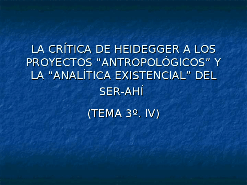 Miniatura del documento TEMA 3 HEIDEGGER.ppt