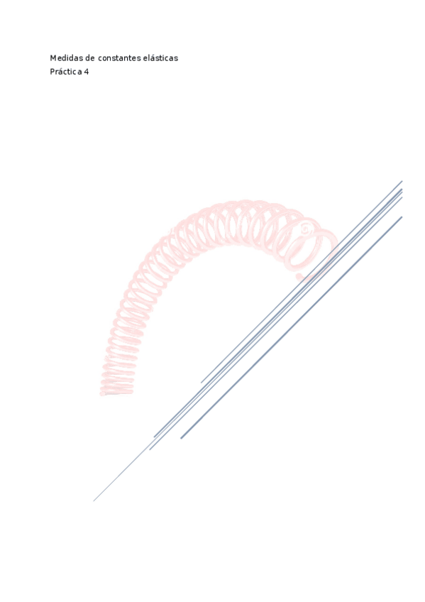 Miniatura del documento Medidas-de-constantes-elasticas.-Practica-4.docx