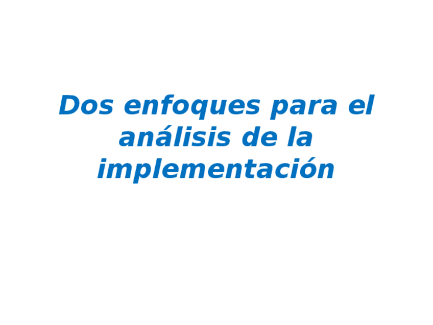 Miniatura del documento Dos enfoques para el análisis de la implementación SIMONA.pptx