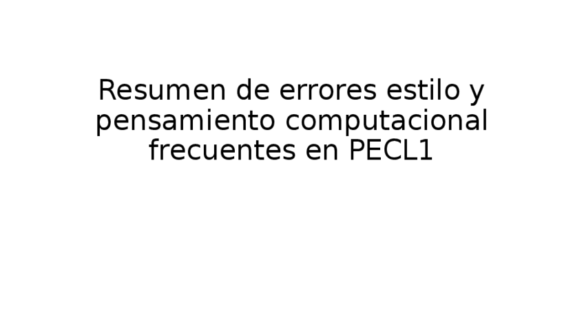 Miniatura del documento Resumen-de-errores-estilo-y-pensamiento-computacional-frecuentes.pptx