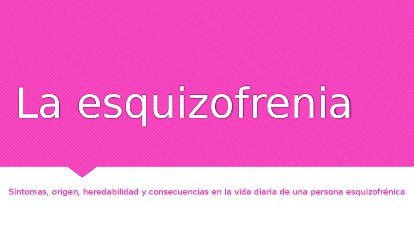 Miniatura del documento La-esquizofrenia-Alejandra-Luna-2aA.pptx