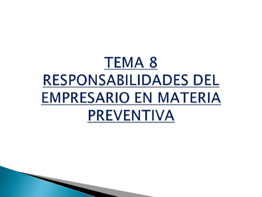 Miniatura del documento TEMA-8-RESPONSABILIDADES-EMPRESARIALES-PRL.ppt