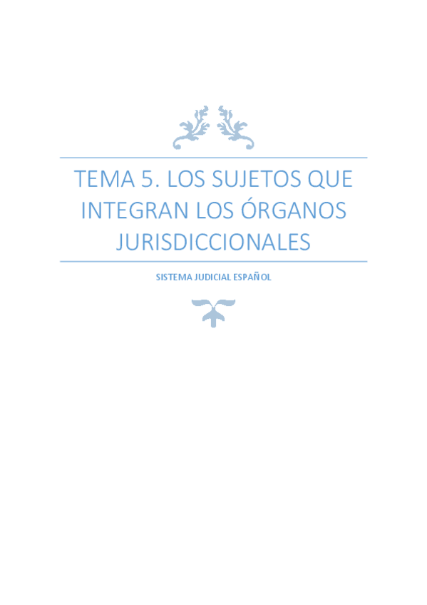 Miniatura del documento TEMA 5. SUJETOS QUE INTEGRAN LOS ÓRGANOS JURISDICCIONALES (MUY COMPLETO).pdf